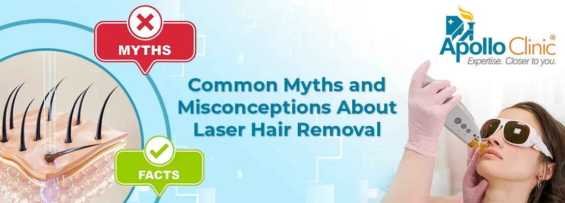 Common Myths and Misconceptions About Laser Hair Removal